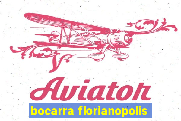 bocarra florianopolis